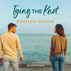 Tying The Knot Audiobook, by Brenda Novak