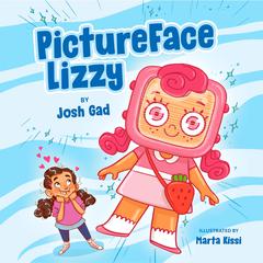 PictureFace Lizzy Audiobook, by Josh Gad