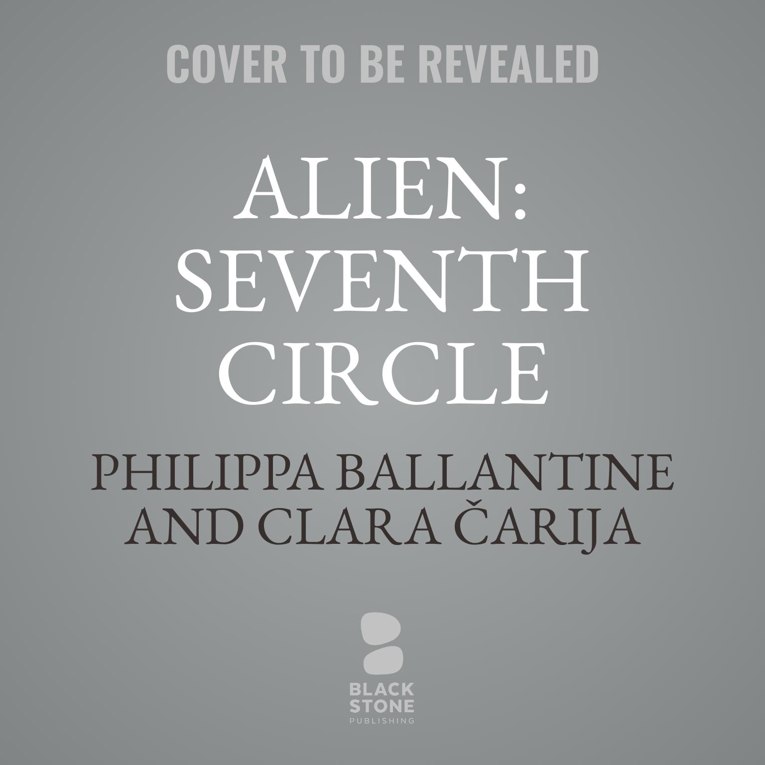 Alien: Seventh Circle Audiobook, by Clara Čarija