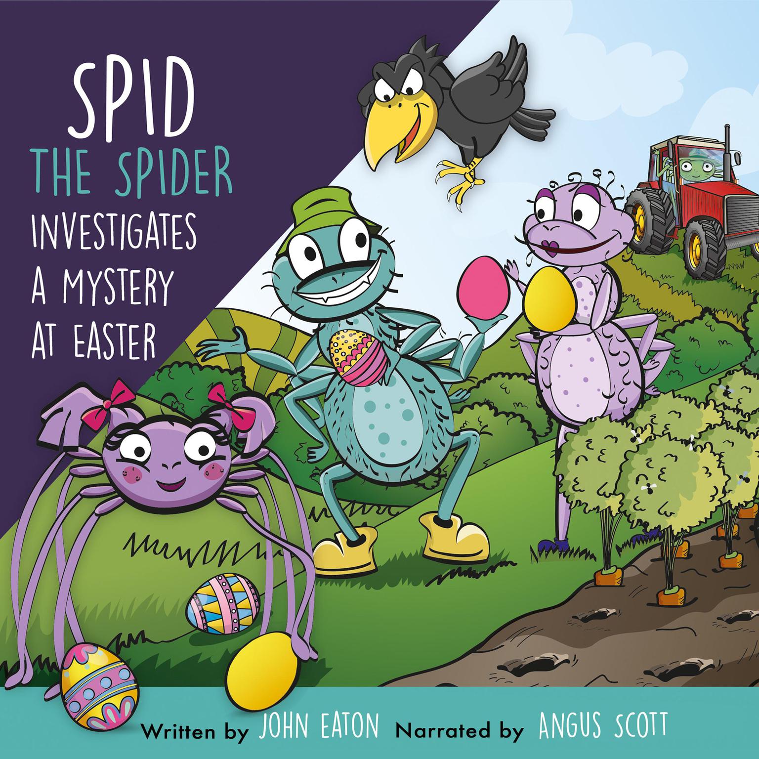 Spid the Spider Investigates a Mystery at Easter Audiobook, by John Eaton