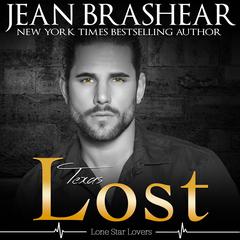 Texas Lost: Lone Star Lovers Book 5 Audiobook, by Jean Brashear