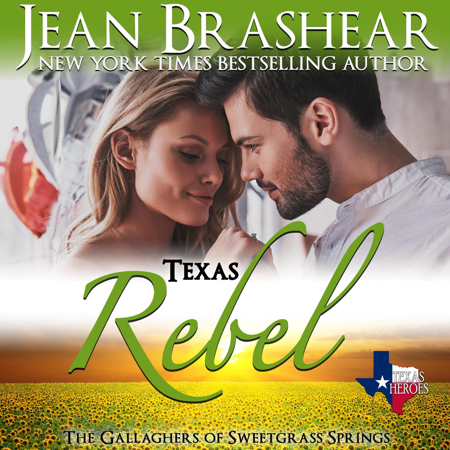 Texas Rebel: The Gallaghers of Sweetgrass Springs Book 4 Audiobook, by Jean Brashear