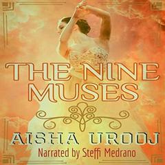 The Nine Muses Audiobook, by Aisha Urooj