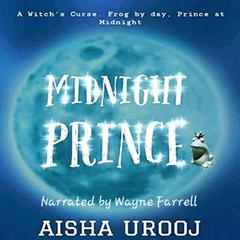 Midnight Prince: Fairytales Audiobook, by Aisha Urooj