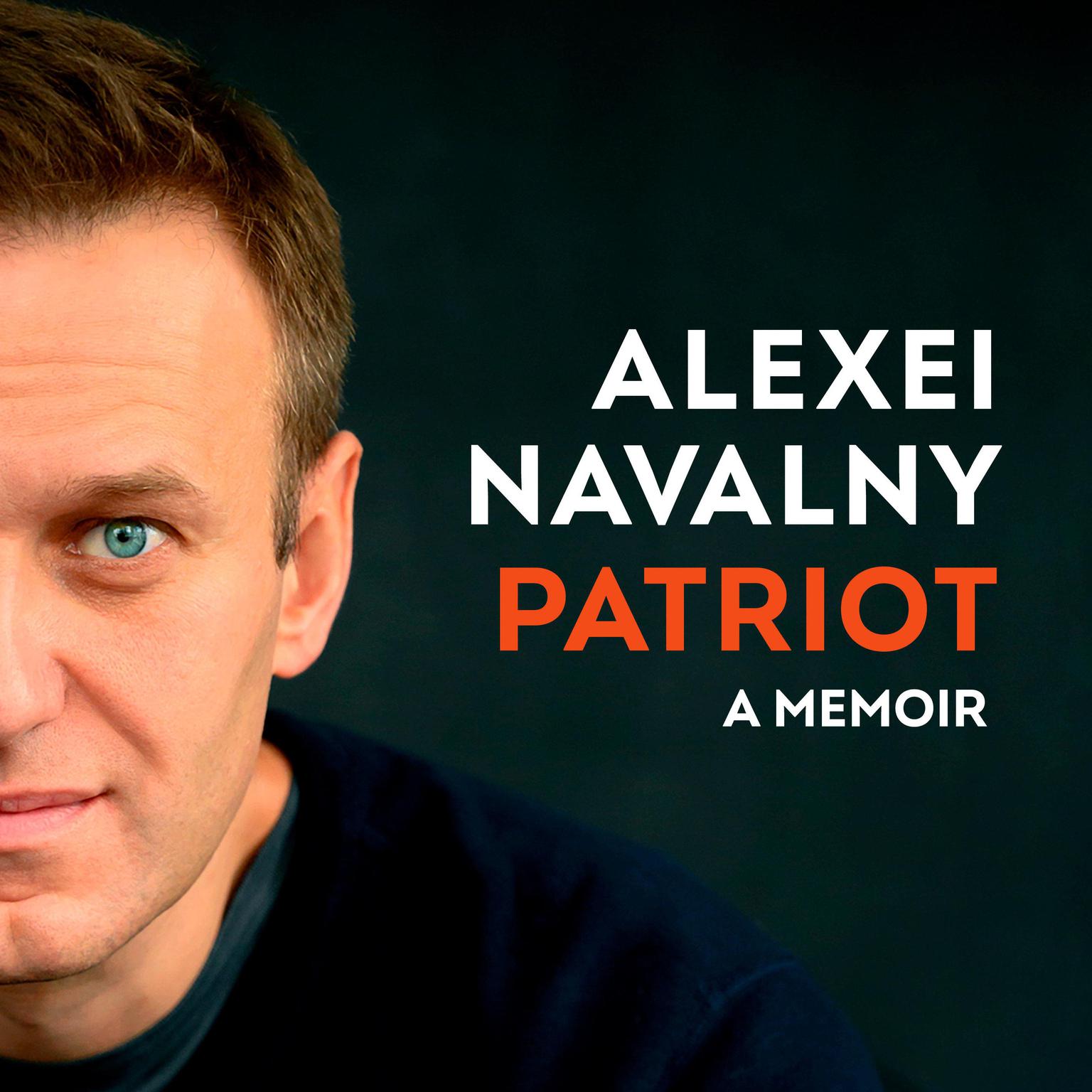 Patriot: A Memoir Audiobook, by Alexei Navalny