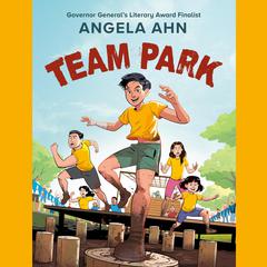 Team Park Audibook, by Angela Ahn