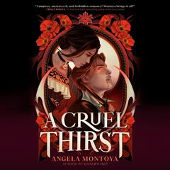 A Cruel Thirst Audibook, by Angela Montoya