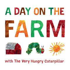 A Day on the Farm with The Very Hungry Caterpillar Audibook, by Eric Carle