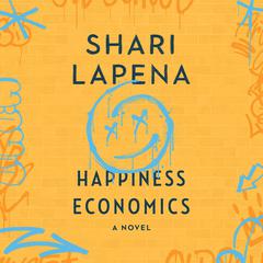 Happiness Economics Audiobook, by Shari Lapena