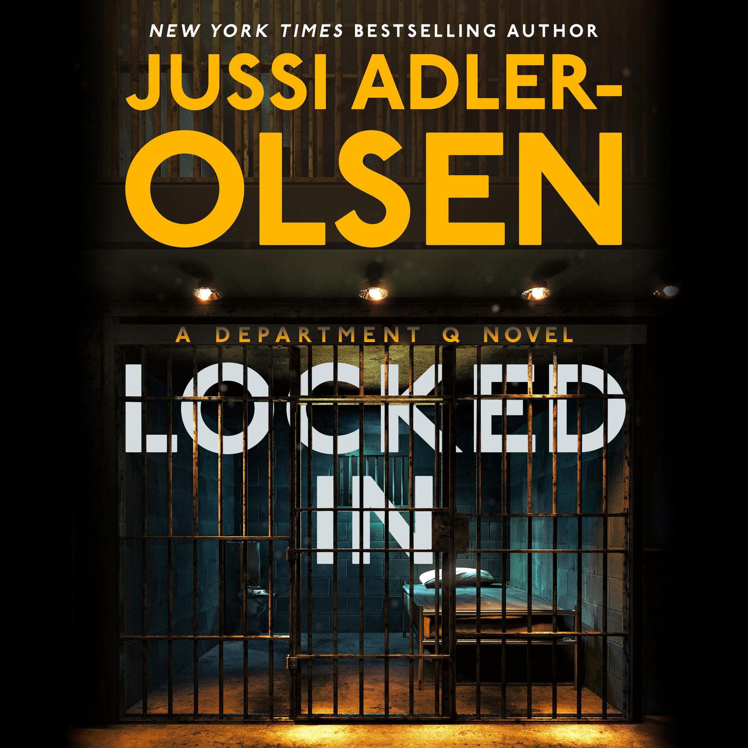 Locked In: A Department Q Novel Audiobook, by Jussi Adler-Olsen