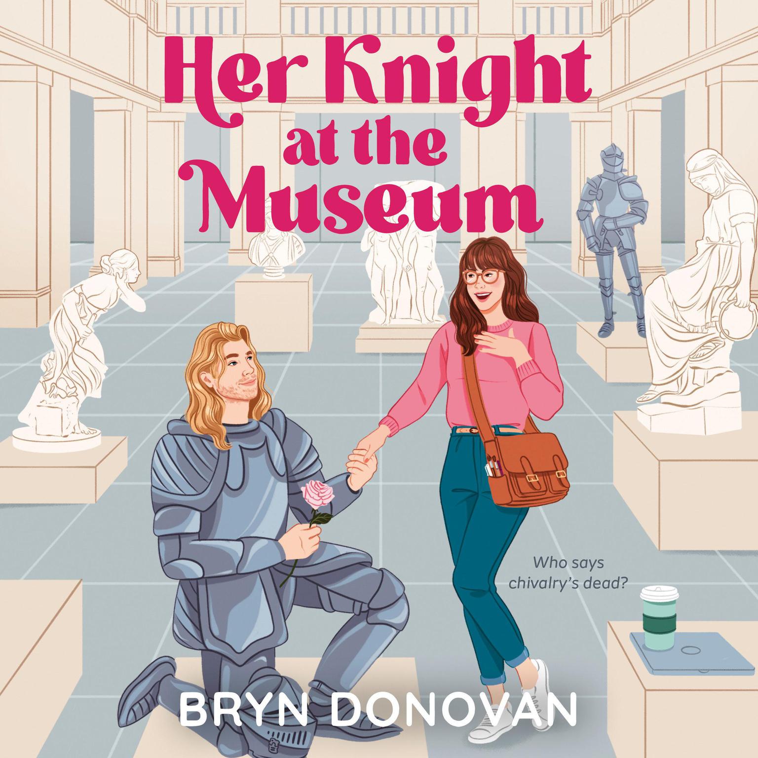 Her Knight at the Museum Audiobook, by Bryn Donovan