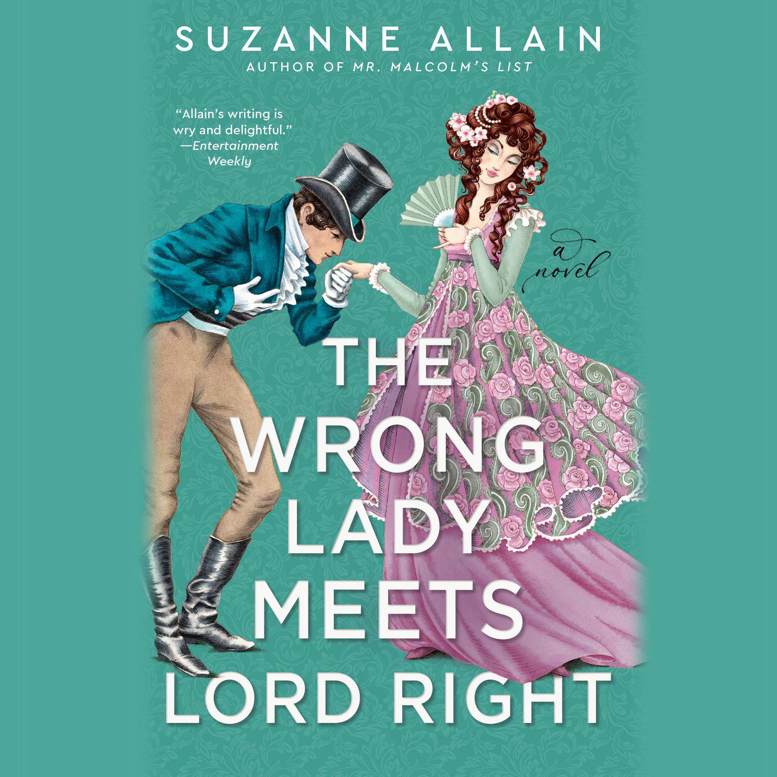 The Wrong Lady Meets Lord Right Audiobook, by Suzanne Allain