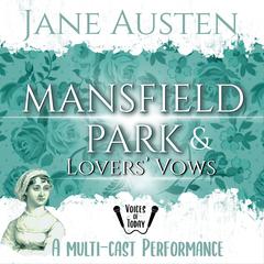 Mansfield Park and Lovers’ Vows Audiobook, by Jane Austen