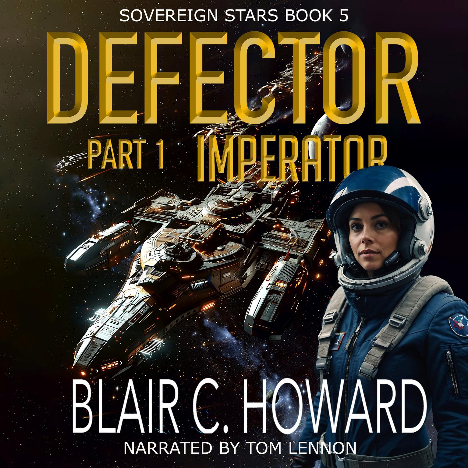 Defector Part 1: Imperator Audiobook, by Blair Howard