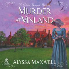 Murder at Vinland Audiobook, by Alyssa Maxwell