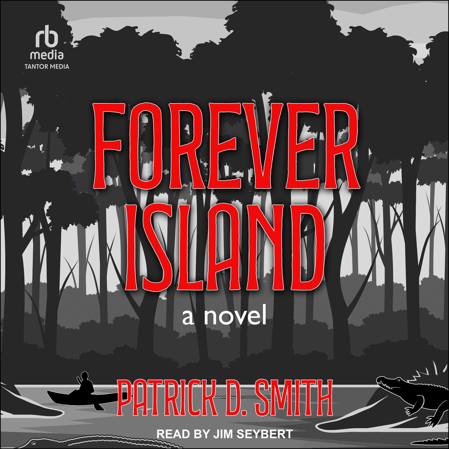 Forever Island Audiobook, by Patrick D. Smith