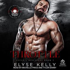 Throttle Audibook, by Elyse Kelly