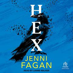Hex Audiobook, by Jenni Fagan