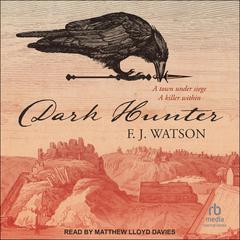 Dark Hunter Audiobook, by F.J. Watson