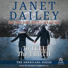 To Tell the Truth Audibook, by Janet Dailey