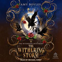 The Withering Storm Audiobook, by Amy Boyles