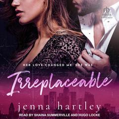 Irreplaceable: A surprise pregnancy sports romance Audibook, by Jenna Hartley