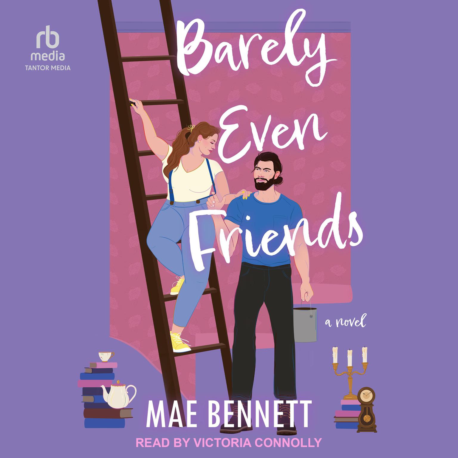 Barely Even Friends: A Novel Audiobook, by Mae Bennett