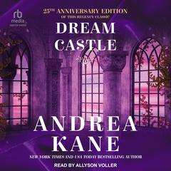 Dream Castle Audiobook, by Andrea Kane