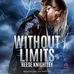 Without Limits Audibook, by Reese Knightley