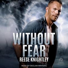 Without Fear Audibook, by Reese Knightley