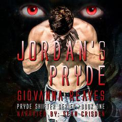 Jordans Pryde: Pryde Shifter Series Book 1 Audiobook, by Giovanna Reaves
