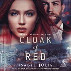 Cloak of Red Audiobook, by Isabel Jolie