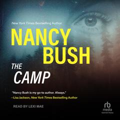 The Camp Audiobook, by Nancy Bush