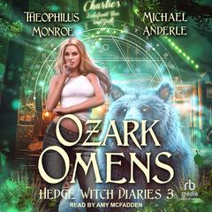 Ozark Omens Audiobook, by Theophilus Monroe