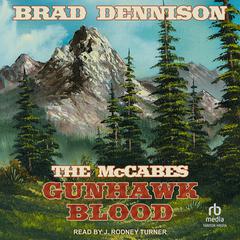 Gunhawk Blood Audibook, by Brad Dennison