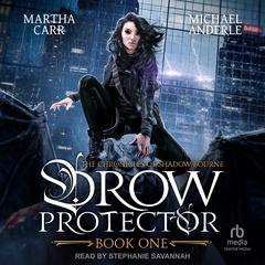 Drow Protector Audiobook, by Martha Carr