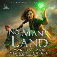 No Man's Land Audibook, by Martha Carr