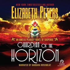 Guardian of the Horizon “International Edition” Audiobook, by Elizabeth Peters