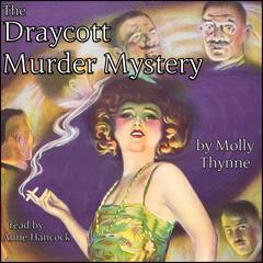 The Draycott Murder Mystery Audiobook, by Molly Thynne