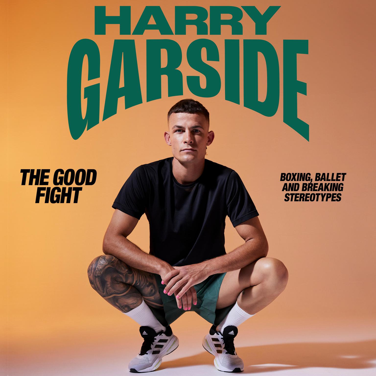 The Good Fight: Boxing, ballet and breaking stereotypes Audiobook, by Harry Garside