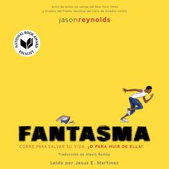 Fantasma (Spanish Edition) Audiobook, by Jason Reynolds