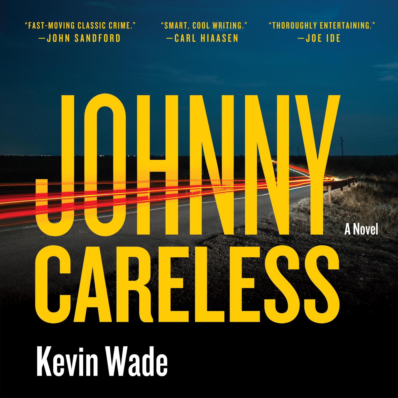 Johnny Careless: A Novel Audiobook, by Kevin Wade