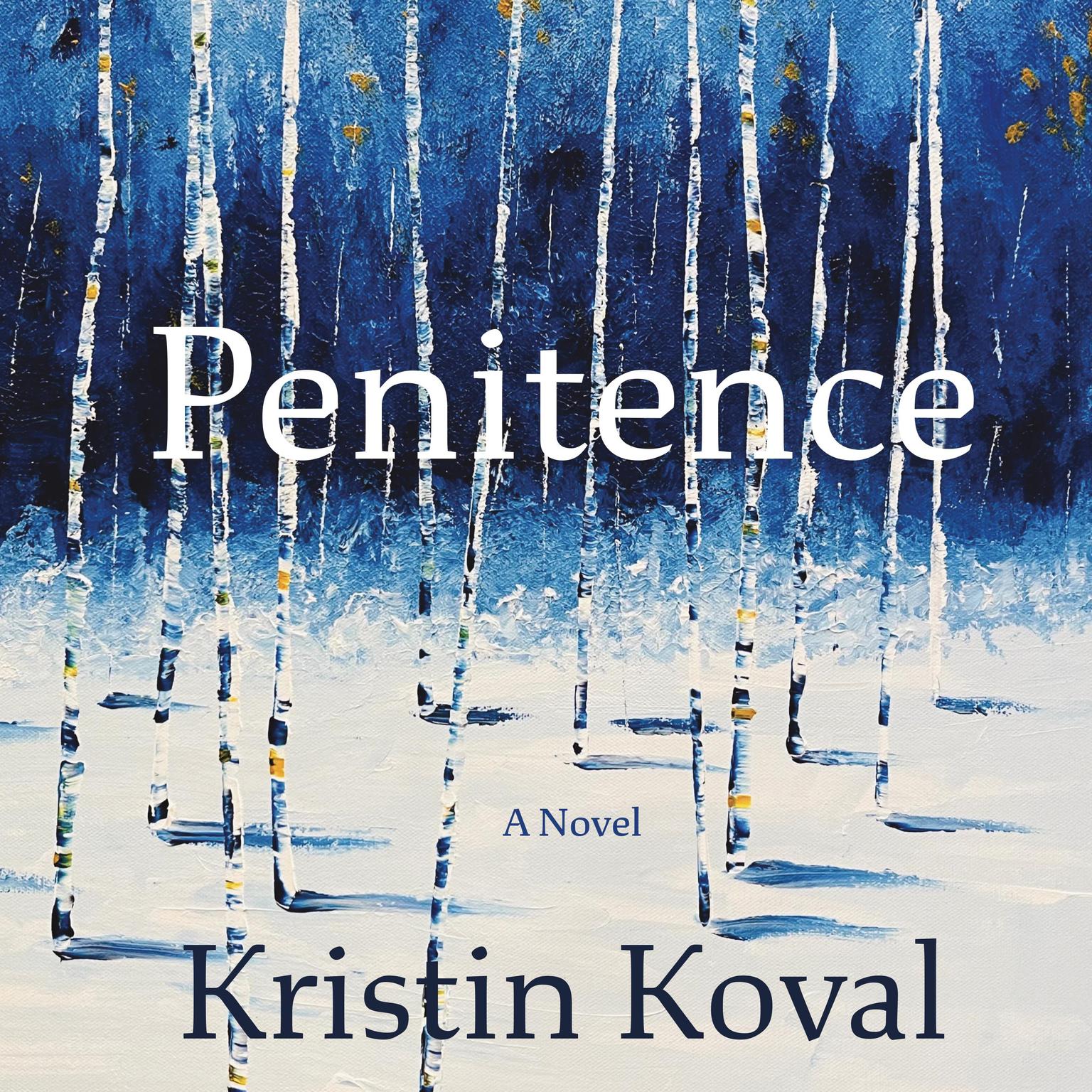 Penitence: A Novel Audiobook, by Kristin Koval