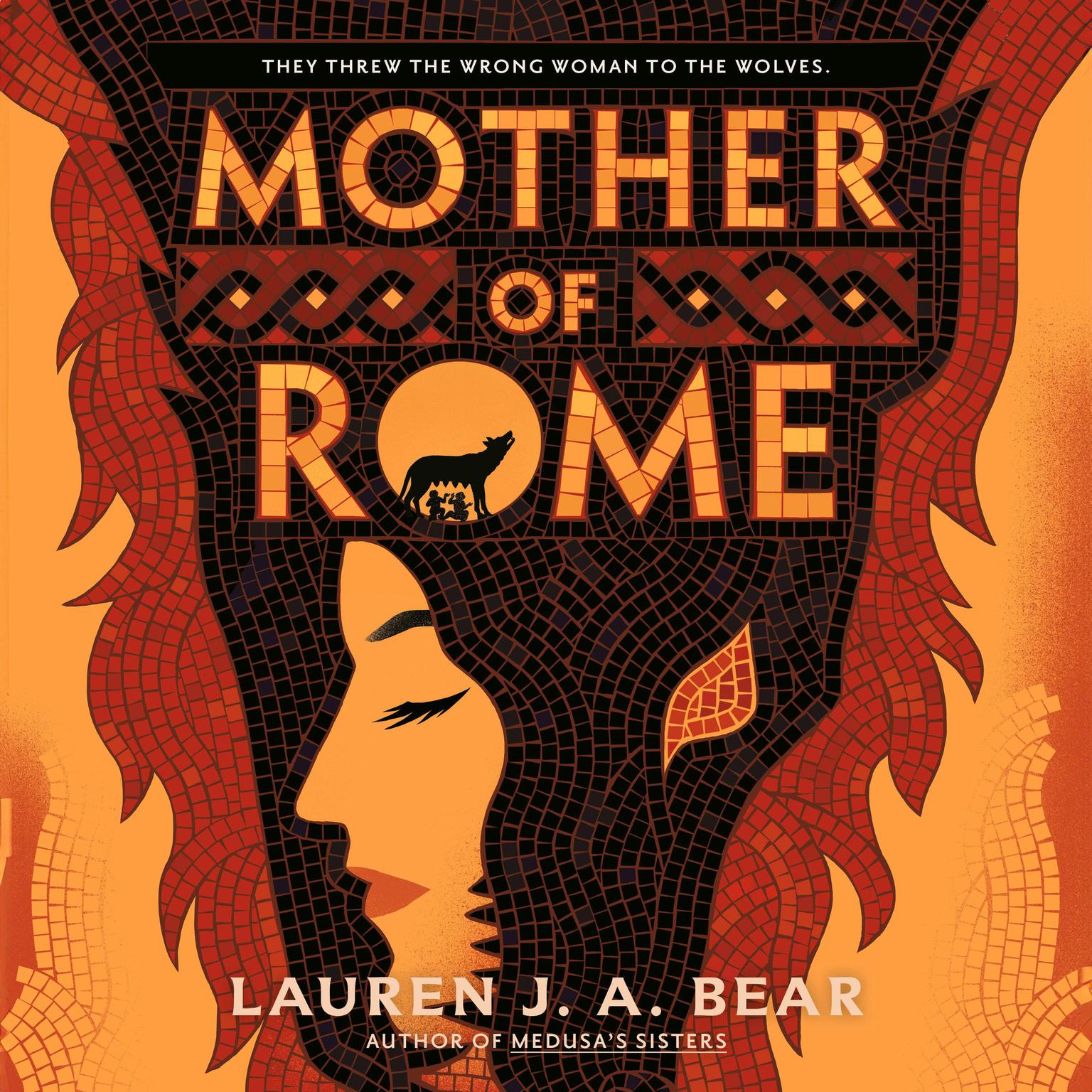 Mother of Rome Audiobook, by Lauren J. A. Bear