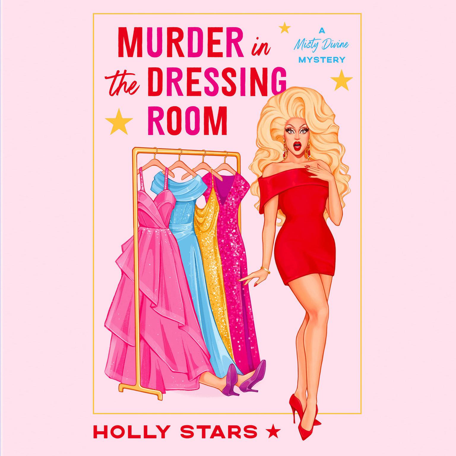 Murder in the Dressing Room Audiobook, by Holly Stars