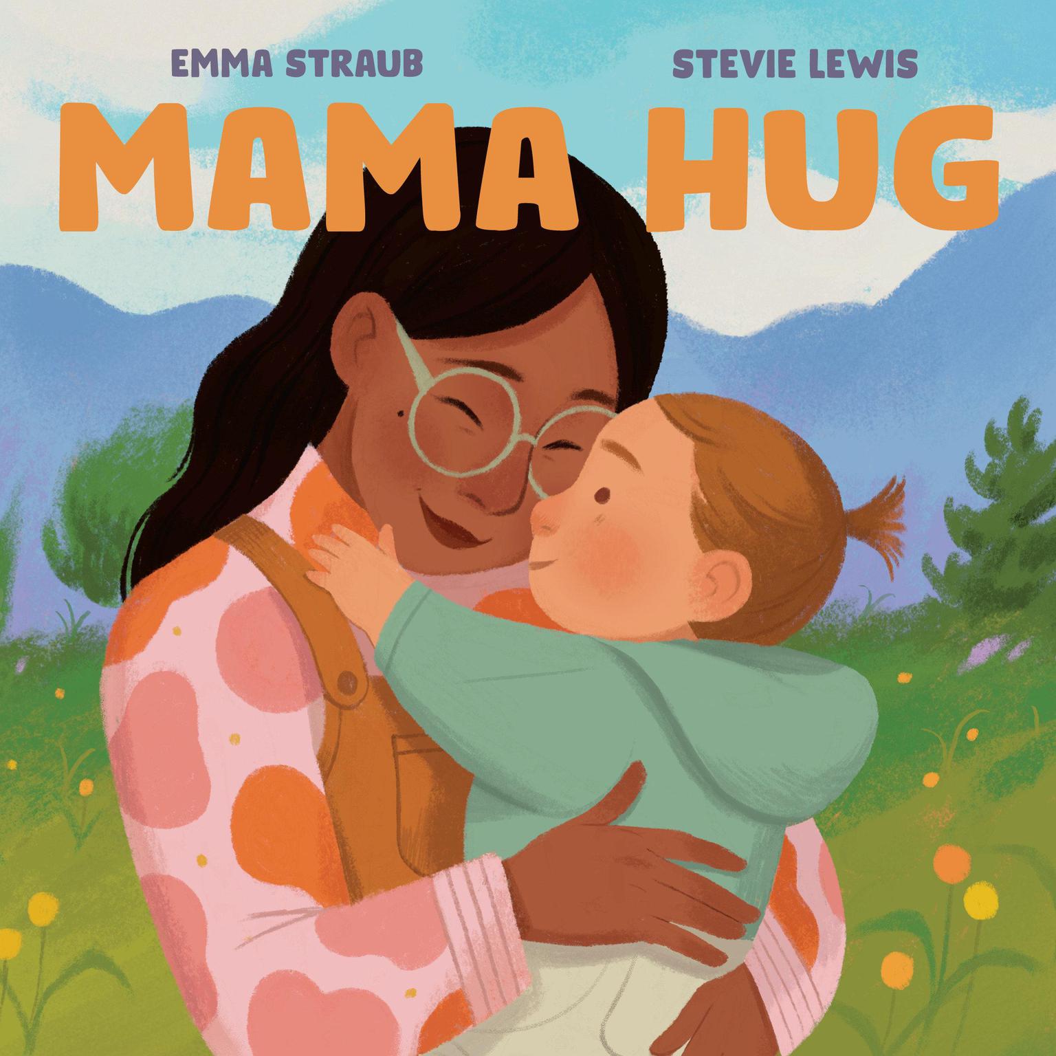 Mama Hug Audiobook, by Emma Straub