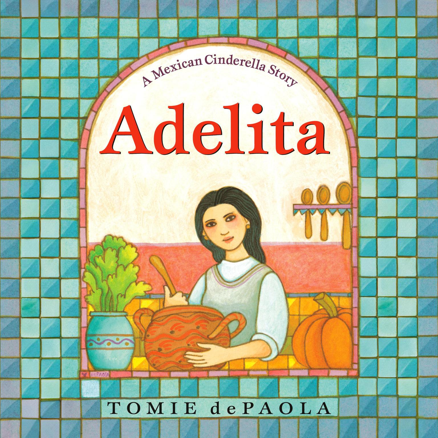 Adelita Audiobook, by Tomie dePaola