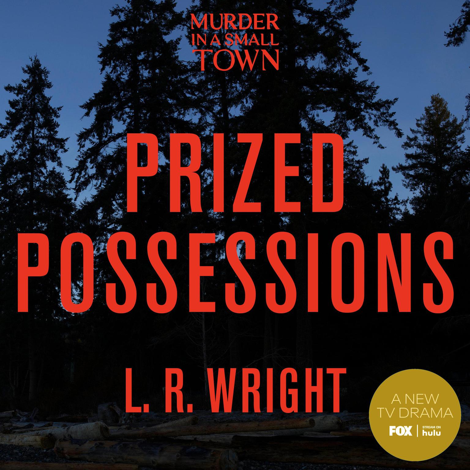 Prized Possessions Audiobook, by L. R. Wright