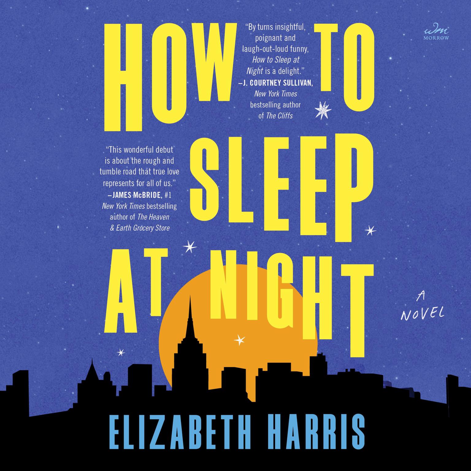 How to Sleep at Night: A Novel Audiobook, by Elizabeth Harris