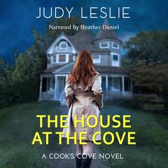 The House at the Cove Audiobook, by Judy Leslie